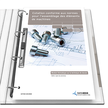 Cotation conforme aux normes pour l'assemblage des éléments de machines