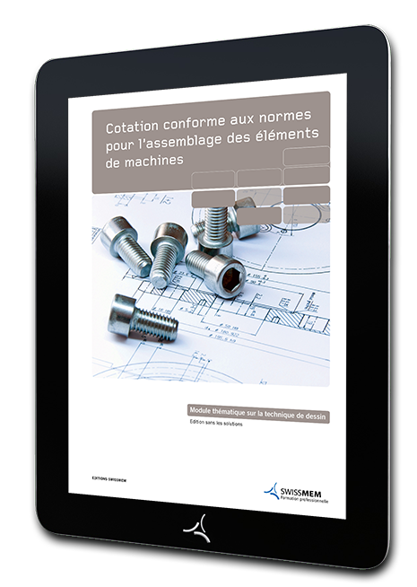 Cotation conforme aux normes pour l'assemblage des éléments de machines